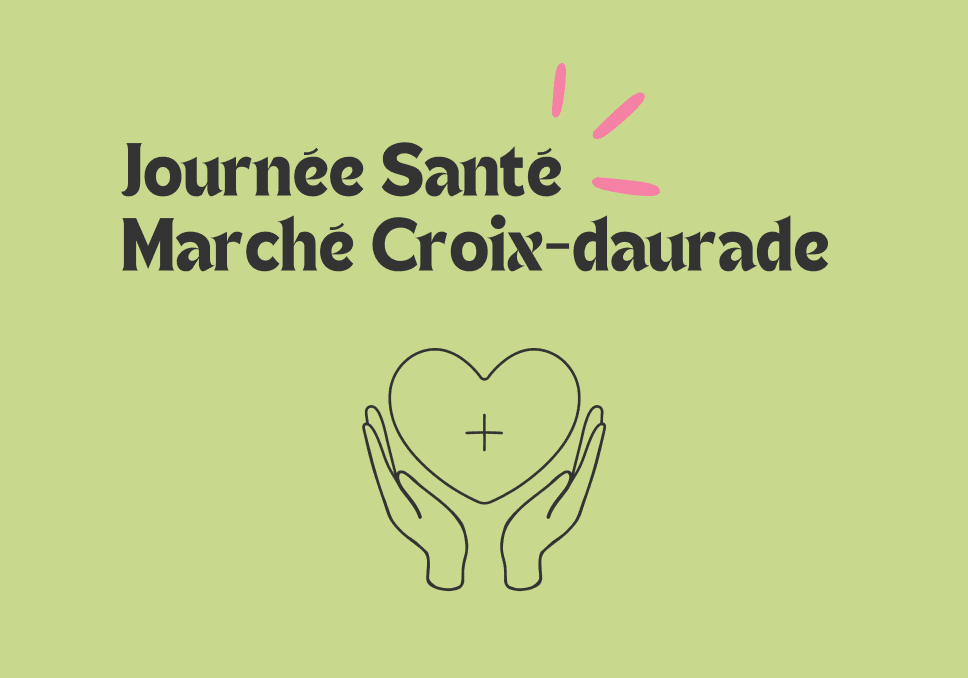 Sur l'image, nous pouvons voir écrit "Journée Marché Croix-Daurade"