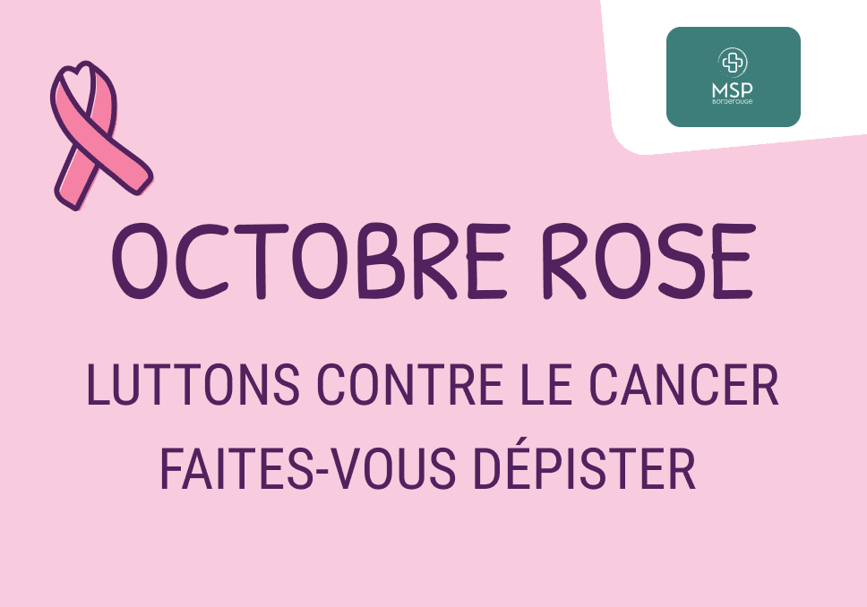 Sur l'image, nous pouvons voir écrit " Octobre Rose, luttons contre le cancer, faites-vous dépister"