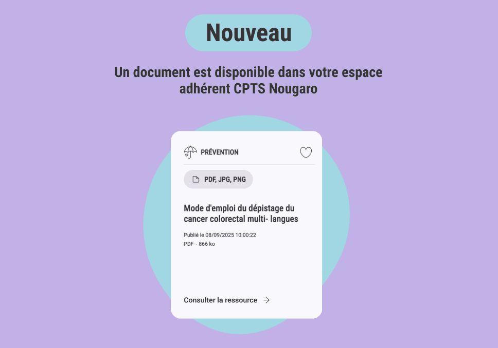 Sur l'image, nous pouvons voir écrit "Nouveau, un document est disponible dans votre espace adhérent CPTS Nougaro".