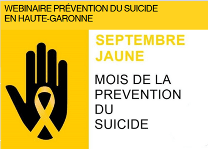 Sur l'image, nous pouvons voir écrit "webinaire prévention du suicide en Haute-Garonne. Septembre jaune, mois de de la prévention du suicide"